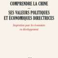 Comprendre la Chine : un essai pour décrypter un modèle à part